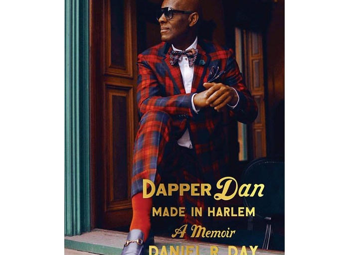‘Dapper Dan: Made in Harlem’ Needs to Be on Your Summer Reading List