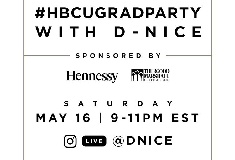 You’re Invited: D-Nice, Hennessy & TMCF Are Throwing an Epic #HBCUGradParty